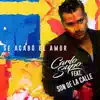 Se Acabó el Amor (feat. Son De La Calle) - Single album lyrics, reviews, download