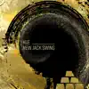New Jack Swing - EP album lyrics, reviews, download