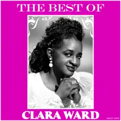 The Best of Clara Ward by Clara Ward album reviews, ratings, credits