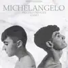MICHELANGELO (feat. CAMO) - Single album lyrics, reviews, download