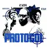 Protocol (feat. Street Money Boochie & Flo Malcom) - Single album lyrics, reviews, download