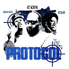 Protocol (feat. Street Money Boochie & Flo Malcom) - Single by Dj Cassius Cain album reviews, ratings, credits