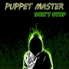 Don't Stop - Single by Puppet Master album reviews, ratings, credits