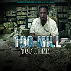 100 Mill - Single by Topmann album reviews, ratings, credits