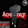Ace Way - Single album lyrics, reviews, download