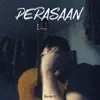 Perasaan - Single album lyrics, reviews, download