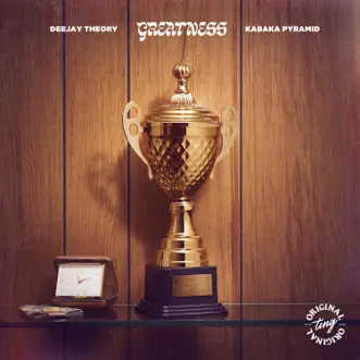 Greatness - Single by Deejay Theory & Kabaka Pyramid album download