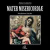 Mater Misericordiae album lyrics, reviews, download