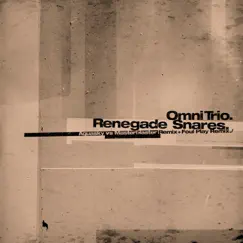 Renegade Snares - Aquasky vs. Masterblaster Remix / Foul Play Remix - EP by Omni Trio album reviews, ratings, credits