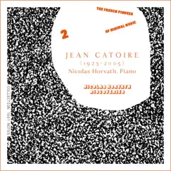 Jean Catoire: Complete Piano Works, Vol. 2 by Nicolas Horvath album reviews, ratings, credits
