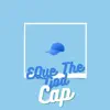 Cap - Single album lyrics, reviews, download