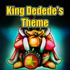 King Dedede's Theme (From 