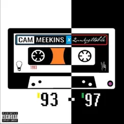 93'-97' (feat. Cam Meekins) - Single by 2un4gettable album reviews, ratings, credits