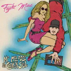 Fujiko Mine - Single by Cookin Soul & Mc Melodee album reviews, ratings, credits