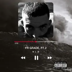 FR Grade, Pt. 2 - Single by NLD album reviews, ratings, credits