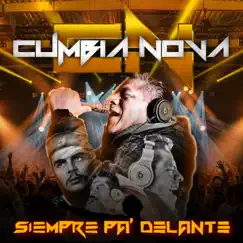 Siempre Pa Delante - Single by Grupo Cumbia Nova album reviews, ratings, credits