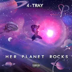 Her Planet Rocks - Single by 4-Tray album reviews, ratings, credits