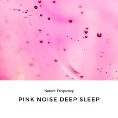 Pink Noise Deep Sleep, Falling Rain and Violin, Cello Music by Nature Frequency, Meditation Awareness & Meditation Music Masters album reviews, ratings, credits