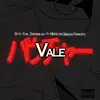 VALE (feat. Sir Boss, Nero Lvigi, Strong Black) - Single album lyrics, reviews, download