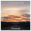 The Archives: Summer - EP album lyrics, reviews, download