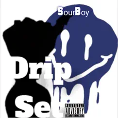 Drip Set - Single by SourBoy album reviews, ratings, credits