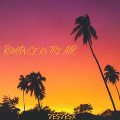 Romance in the Air - Single by DesDesx album reviews, ratings, credits