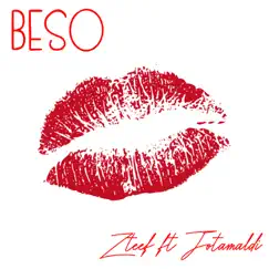 Beso (feat. Jotamaldi) - Single by Zteef album reviews, ratings, credits