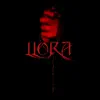 LLORA - Single album lyrics, reviews, download