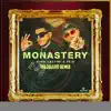 Monastery (Remix) - Single album lyrics, reviews, download