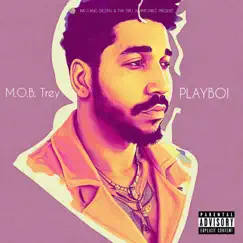 Playboi - Single by M.O.B. Trey album reviews, ratings, credits