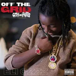 City On Hots Freestyle (feat. Eli Gzzz) Song Lyrics