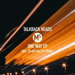 One Way - Single by Talkback Heads album reviews, ratings, credits