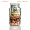 Pension - Single album lyrics, reviews, download