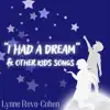 I Had a Dream & Other Kids Songs album lyrics, reviews, download