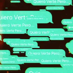Quiero Verte Pero… (feat. Young Rednax) Song Lyrics