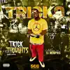 Trick Thoughts Deluxe album lyrics, reviews, download