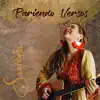 Pariendo Versos album lyrics, reviews, download