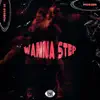 Wanna Step (feat. MORGEN) - Single album lyrics, reviews, download