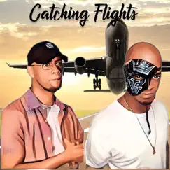 Catching Flights - Single by 3gotrip & Pa7ience album reviews, ratings, credits