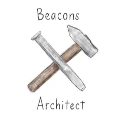 Architect - Single by Beacons album reviews, ratings, credits