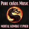 MORTAL KOMBAT CYPHER! (feat. Don San Mafia, Orxngez, Hayden's haven, Eternal King, NextLevel & GhostchildX) - Single album lyrics, reviews, download