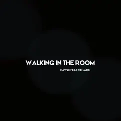 Walking in the Room Song Lyrics