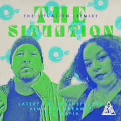 The Situation (Remix) [feat. Adam Theis, Rich Armstrong & Brandon Werlin] - Single by Jazz Mafia, Lateef the Truthspeaker & Aima the Dreamer album reviews, ratings, credits