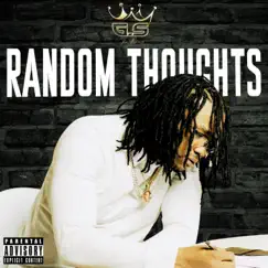 Random Thoughts - EP by G.S the Brand album reviews, ratings, credits