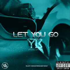 Let You Go - Single by Young Bravo album reviews, ratings, credits