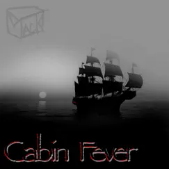 Cabin Fever Song Lyrics
