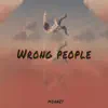 Wrong People - Single album lyrics, reviews, download