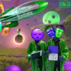 Green RocketZ (feat. Snoozy) Song Lyrics