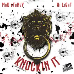 Knockin It (feat. Hi Light) - Single by Mod Stoney album reviews, ratings, credits