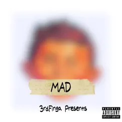 Mad (feat. Souf Smoke) - Single by FAT$ 3rdFinga album reviews, ratings, credits